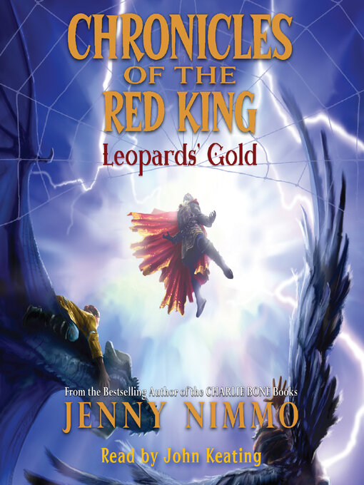Title details for Leopards' Gold (Chronicles of the Red King #3) by Jenny Nimmo - Available